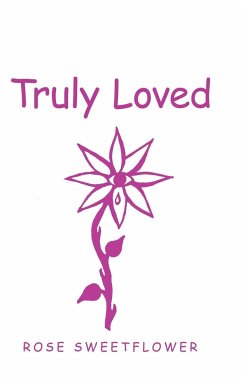 Truly Loved - Sweetflower, Rose