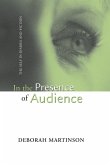 IN THE PRESENCE OF AUDIENCE