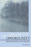 OPULENTLY ORGANIZED OPPORTUNITY