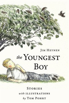 The Youngest Boy: Stories - Heynen, Jim