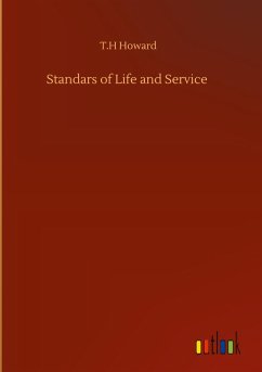 Standars of Life and Service