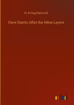 Dave Darrin After the Mine Layers - Hancock, H. Irving