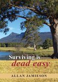 Surviving is dead easy Surviving is dead easy