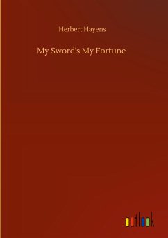 My Sword's My Fortune