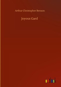 Joyous Gard - Benson, Arthur Christopher