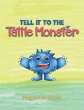 Tell it to the Tattle Monster - Bild 1