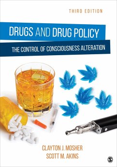 Drugs and Drug Policy - Mosher, Clayton (Washington State University Vancouver); Akins, Scott (Oregon State University, USA)