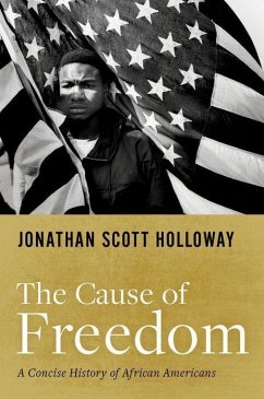 The Cause of Freedom - Holloway, Jonathan Scott