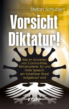 Vorsicht Diktatur! (eBook, ePUB) - Schubert, Stefan