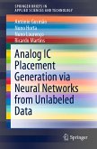 Analog IC Placement Generation via Neural Networks from Unlabeled Data (eBook, PDF)