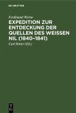 Expedition zur Entdeckung der Quellen des Weißen Nil (1840-1841) (eBook, PDF)