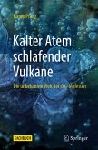 Kalter Atem schlafender Vulkane (eBook, PDF)