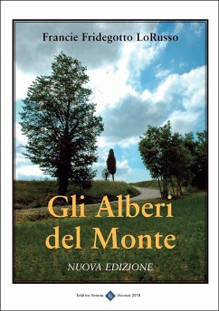 Gli Alberi del Monte (eBook, ePUB) - Fridegotto LoRusso, Francie