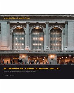 Reti ferroviarie e valorizzazione dei territori (eBook, PDF) - Diano, Donatella; Rita Pinto, Maria