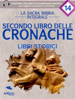 La Sacra Bibbia - Libri storici - Secondo libro delle Cronache (eBook, ePUB) - cura di Area51 Publishing, a