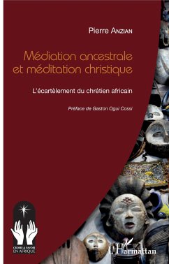 Médiation ancestrale et médiation christique - Anzian, Pierre