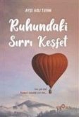 Ruhundaki Sirri Kesfet