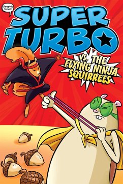 Super Turbo vs. the Flying Ninja Squirrels - Powers, Edgar