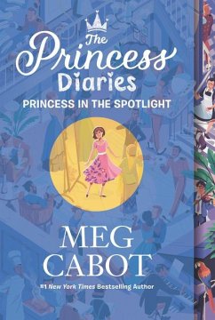 The Princess Diaries Volume II: Princess in the Spotlight - Cabot, Meg
