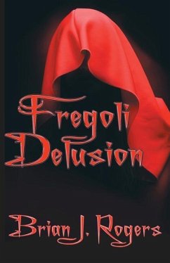 Fregoli Delusion - Rogers, Brian J.