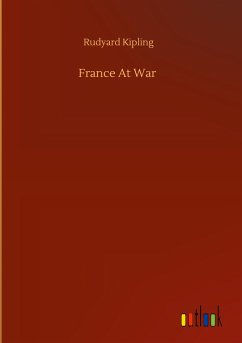 France At War - Kipling, Rudyard