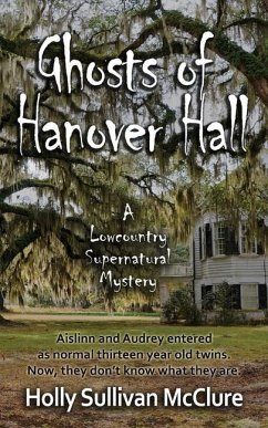 Ghosts of Hanover Hall - McClure, Holly Sullivan