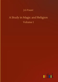 A Study in Magic and Religion