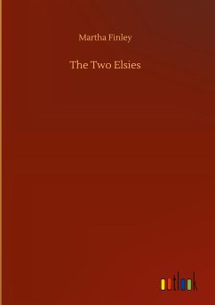 The Two Elsies - Finley, Martha