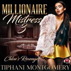 Millionaire Mistress 3: Chloe's Revenge