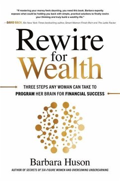 Cover Rewire for Wealth: Three Steps Any Woman Can Take to Program Her Brain for Financial Success