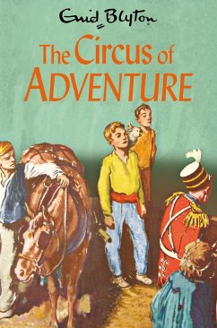 The Circus of Adventure - Blyton, Enid