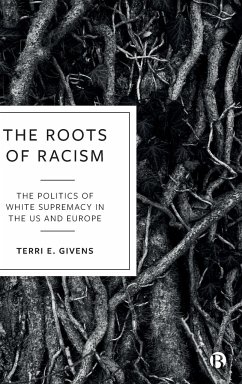 Roots of Racism - Givens, Terri E