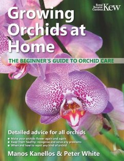 Growing Orchids at Home - Kanellos, Manos; White, Peter