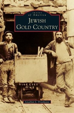 Jewish Gold Country - Friedmann, Jonathan L.