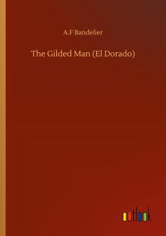 The Gilded Man (El Dorado)