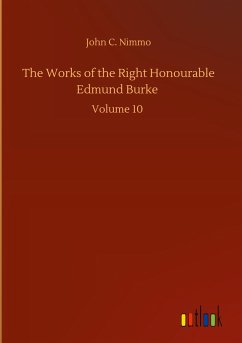 The Works of the Right Honourable Edmund Burke