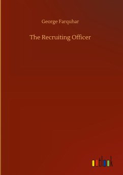 The Recruiting Officer - Farquhar, George