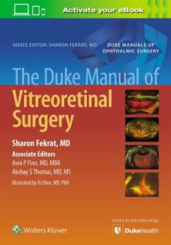 The Duke Manual of Vitreoretinal Surgery - Fekrat, Sharon