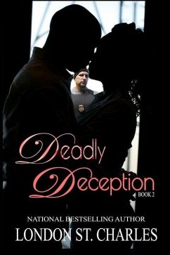 Deadly Deception - St Charles, London