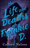 The Life and Deaths of Frankie D.