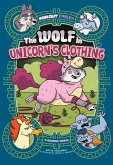 The Wolf in Unicorn's Clothing: A Graphic Novel