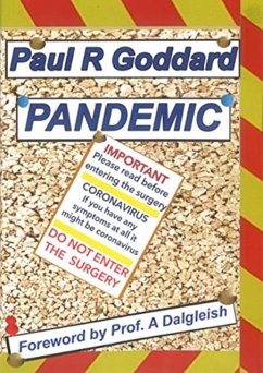 PANDEMIC - Goddard, Paul R, BSc, MB BS, MD, DMRD, FRCR