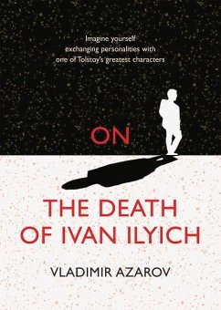 On the Death of Ivan Ilyich - Azarov, Vladimir