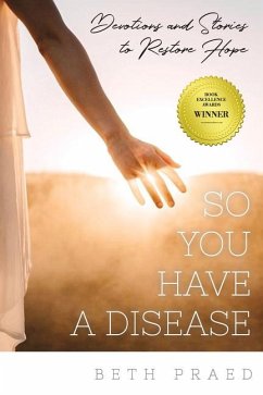 So You Have a Disease - Praed, Beth