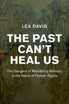 The Past Can't Heal Us - David, Lea (University College Dublin)