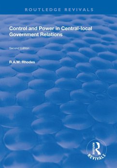 Control and Power in Central-local Government Relations - Rhodes, R A W