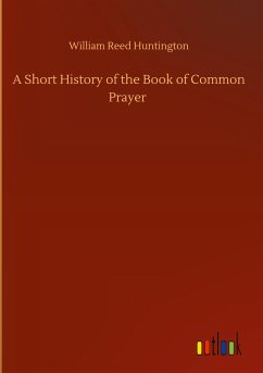 A Short History of the Book of Common Prayer
