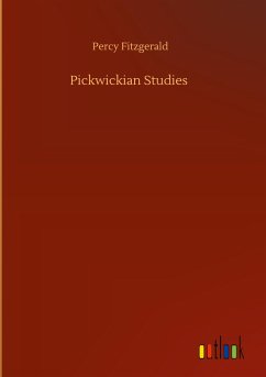 Pickwickian Studies - Fitzgerald, Percy