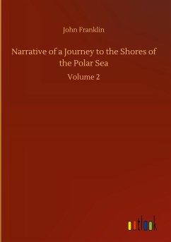 Narrative of a Journey to the Shores of the Polar Sea