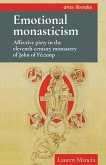 Emotional monasticism